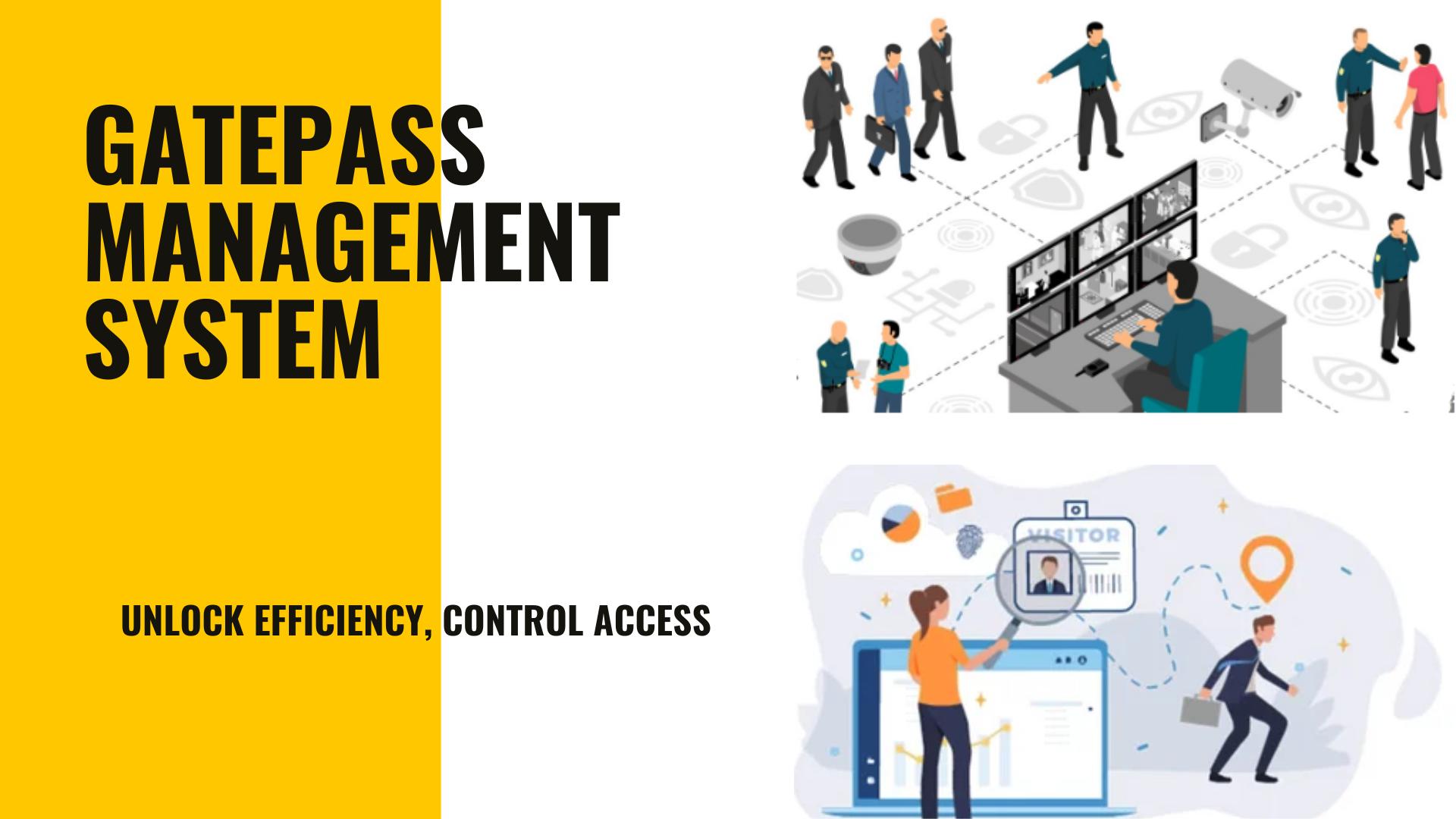 Gate Pass management system 